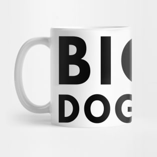 Big Dogs Mug